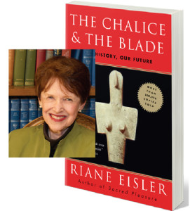 [Author Riane Eisler, The Center for Partnership Studies]
